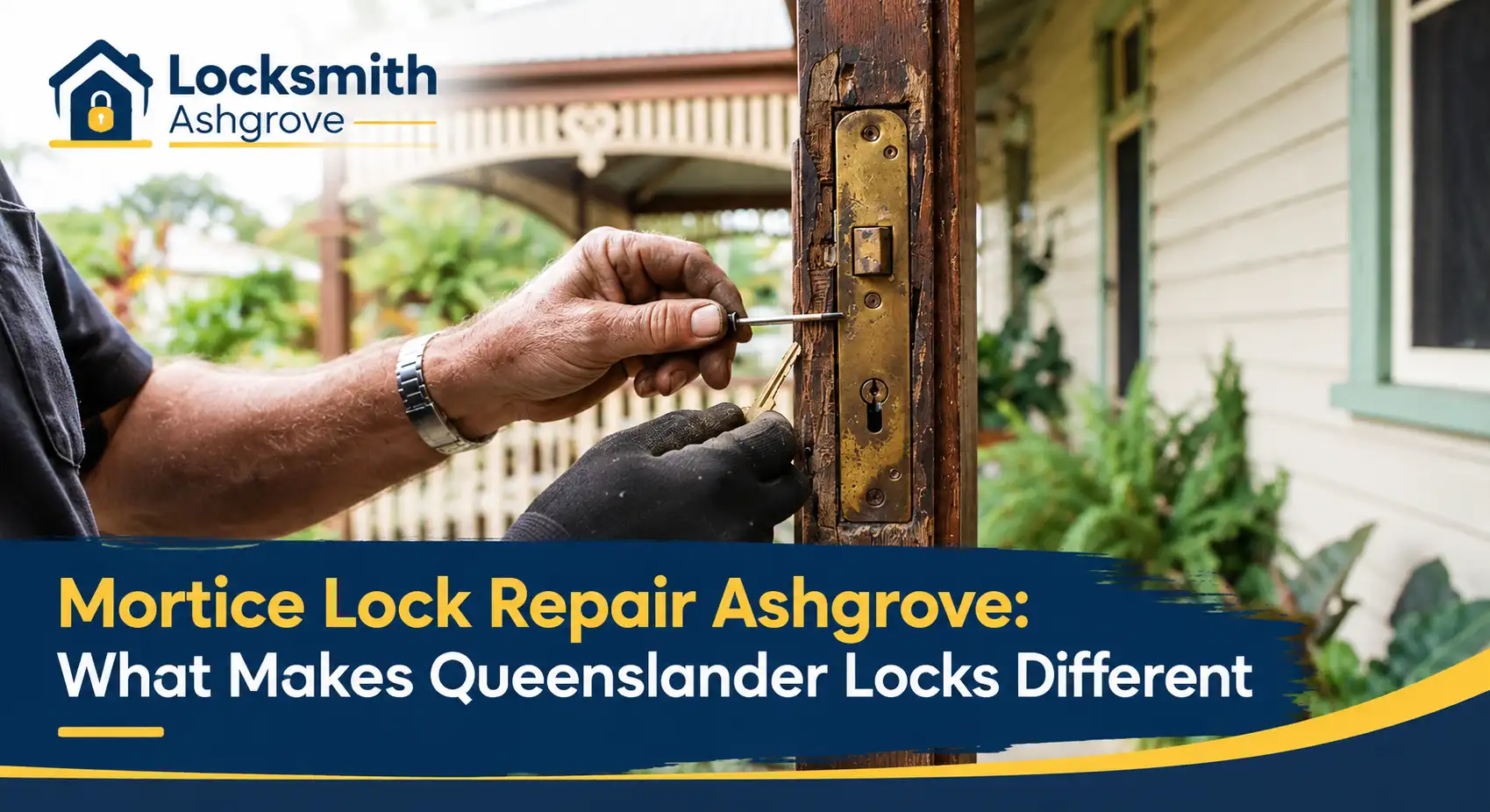 Locksmith repairing an original brass mortice lock on a Queenslander home's timber door frame in Ashgrove